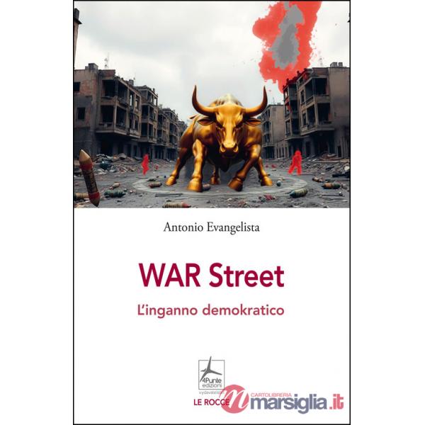 War Street. L'inganno demokratico