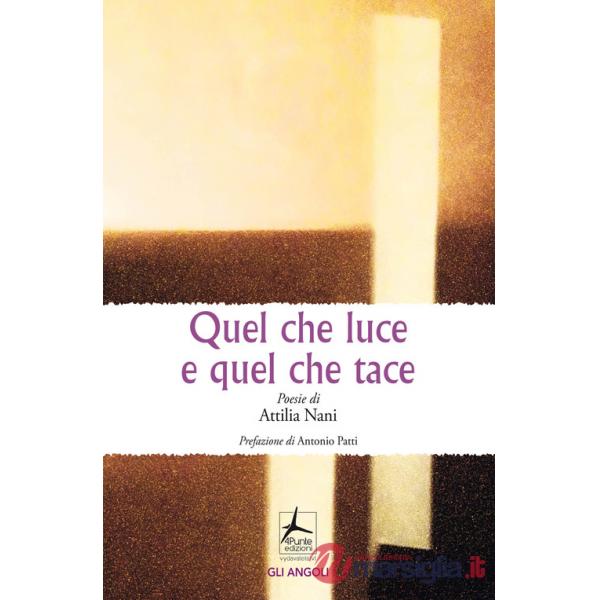 Quel che luce e quel che tace