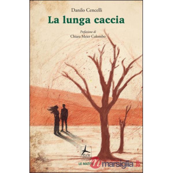 La lunga caccia