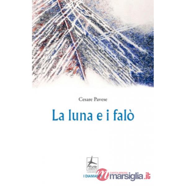 Luna e i falò (La)