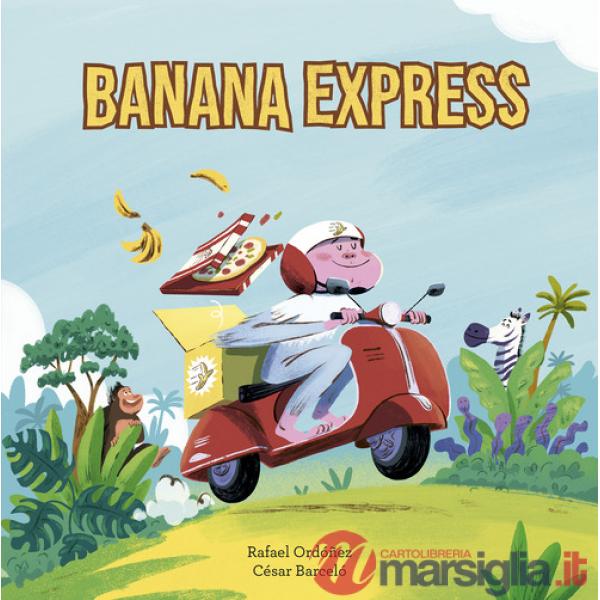 Banana express. Ediz. a colori