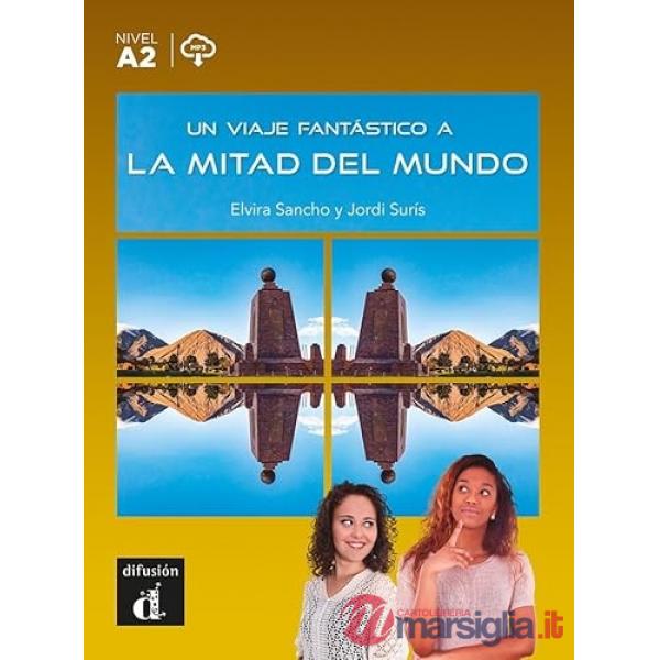 UN VIAJE FANTASTICO A LA MITAD DEL MUNDO
