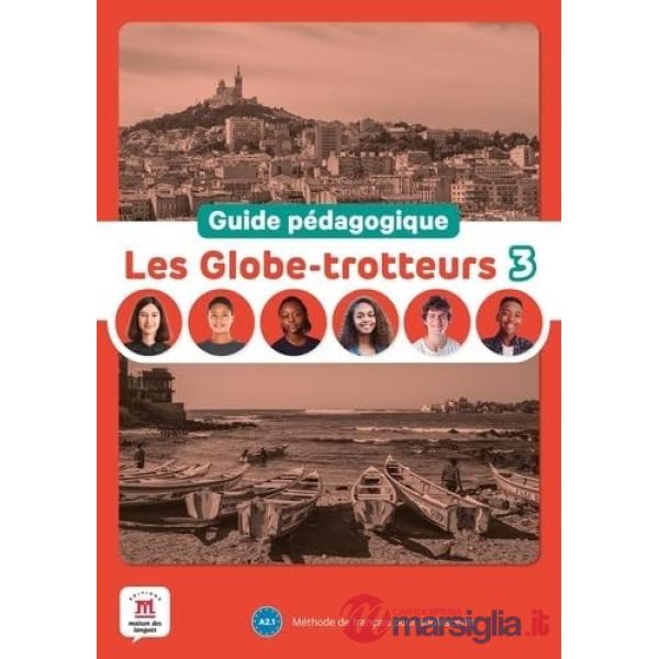 LES GLOBE TROTTEURS GUIDE 3