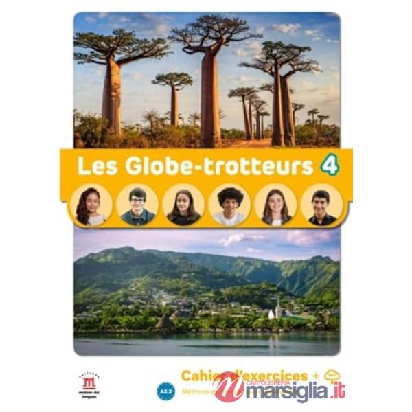 LES GLOBE TROTTEURS CAHIER D'EXERCICES 4