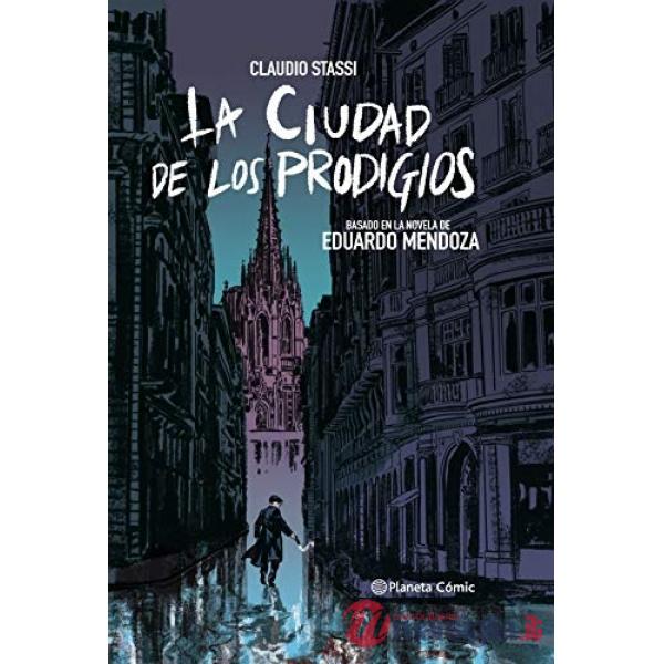 LA CIUDAD DE LOS PRODIGIOS. NOVELA GRAFICA