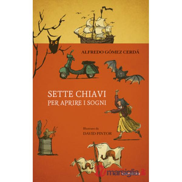 Sette chiavi per aprire i sogni