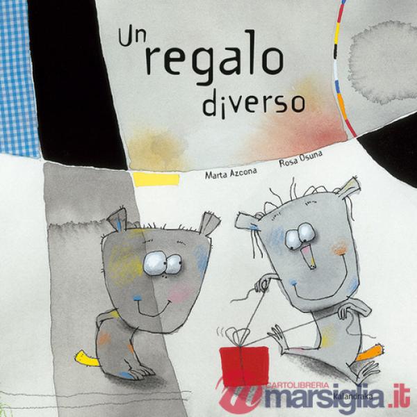 Regalo diverso. Ediz. illustrata (Un)