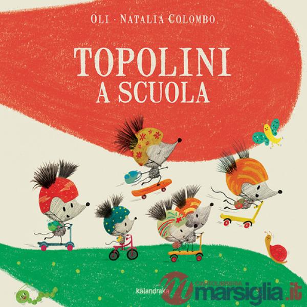 Topolini a scuola. Ediz. a colori