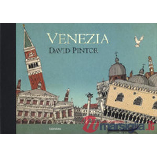 Venezia. Ediz. italiana, spagnola e inglese
