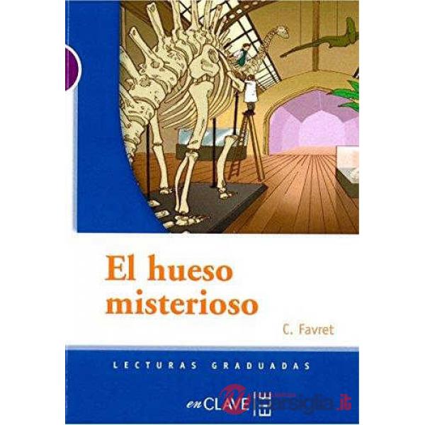 LECTURAS ADOLESCENTES - EL HUESO MISTERIOSO