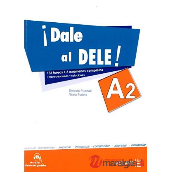 DALE AL DELE! A2. CON ESPANSIONE ONLINE