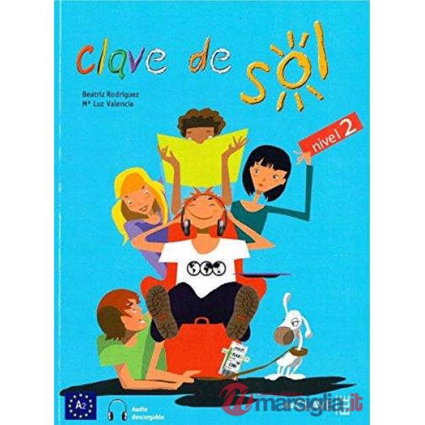 CLAVE DE SOL LIBRO DEL ALUMNO + CD 2