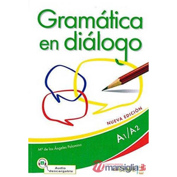 GRAMATICA EN DIALOGO + CD A1-A2 N.E.
