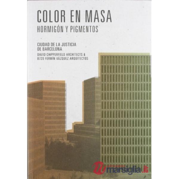 Color en masa. Ediz. illustrata