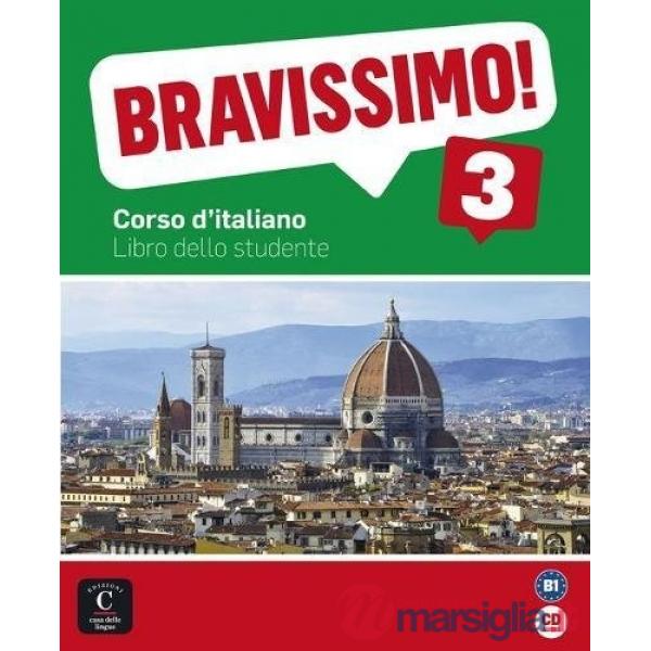 BRAVISSIMO! B1 LIBRO DELLO STUDENTE LIBRO + CD