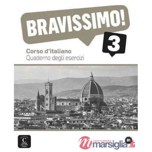 BRAVISSIMO! B1 QUADERNO DEGLI ESERCIZI LIBRO
