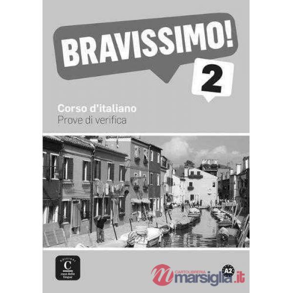 BRAVISSIMO! A2 PROVE DI VERIFICA LIBRO