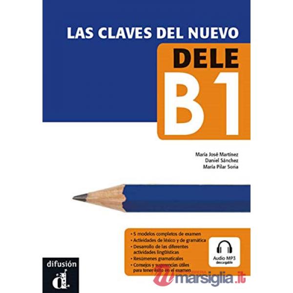 LAS CLAVES DEL NUEVO DELE B1