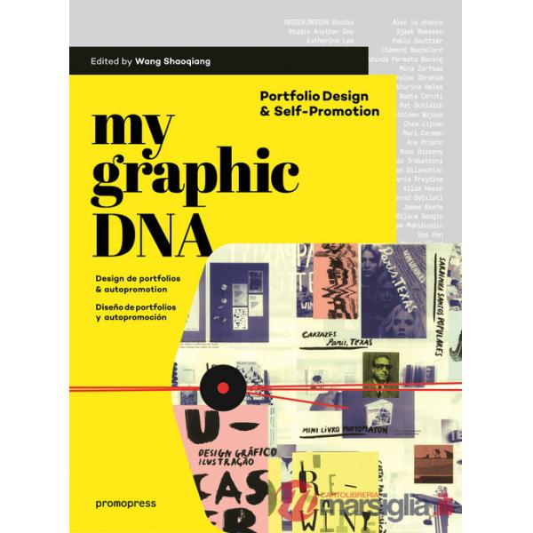 My graphic dna porfolio design. Portfolio design & self-promotion. Ediz. illustrata