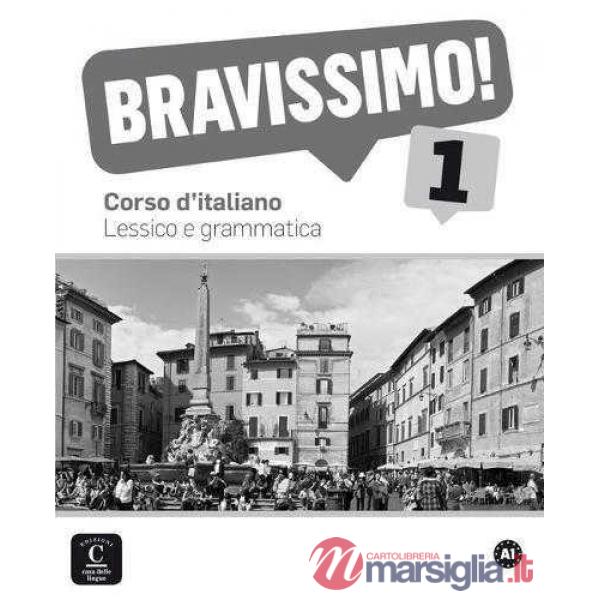 BRAVISSIMO! A1 LESSICO E GRAMMATICA