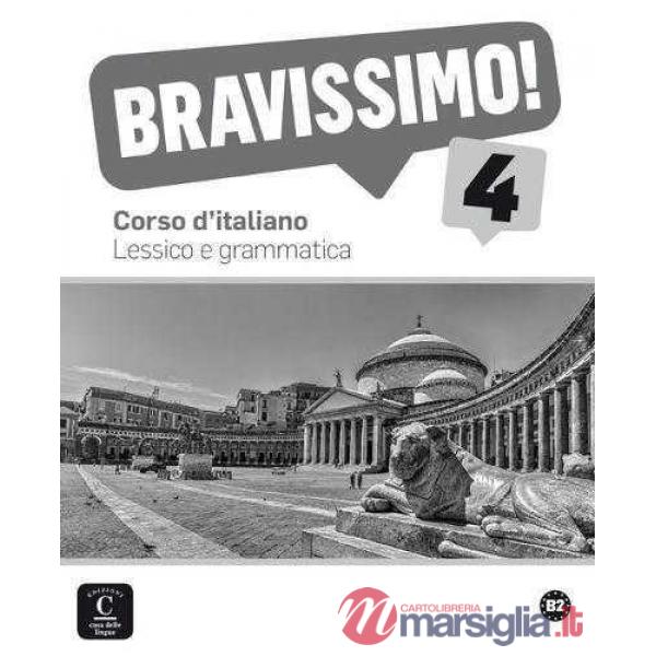 BRAVISSIMO! B2 LESSICO E GRAMMATICA