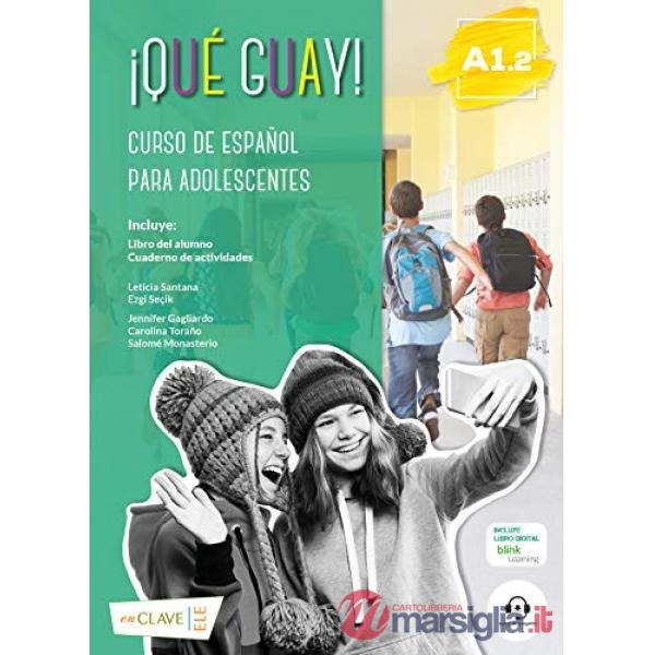 QUE GUAY A1.2 LIBRO DEL ALUMNO Y ACT