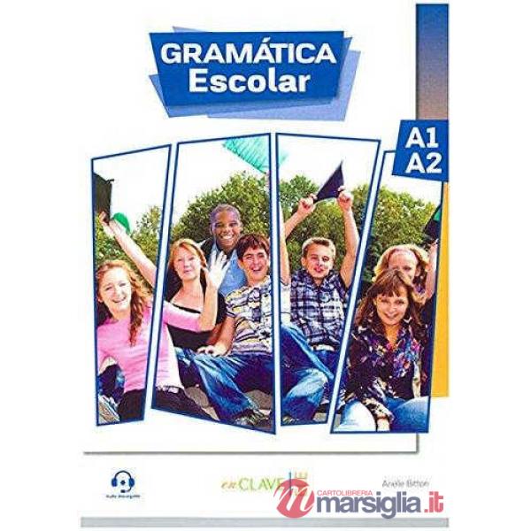 GRAMATICA ESCOLAR A1-A2