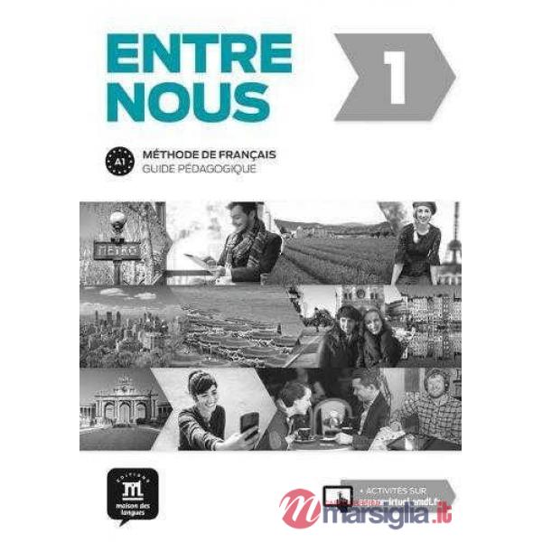 ENTRE NOUS 1 GUIDE PEDAGOGIQUE