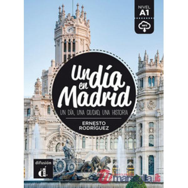 UN DIA EN MADRID