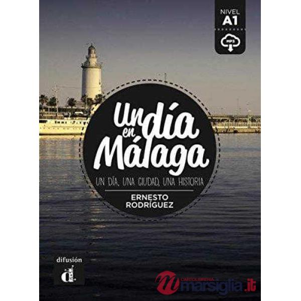 UN DIA EN MALAGA