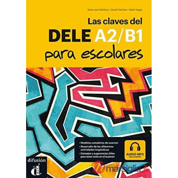 LAS CLAVES DEL NUEVO DELE A2-B1