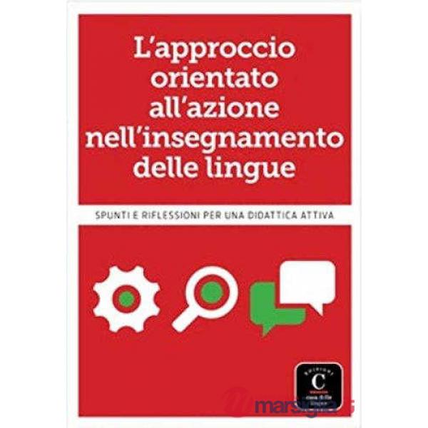 L'APPROCCIO ORIENTATO ALL'AZIONE
