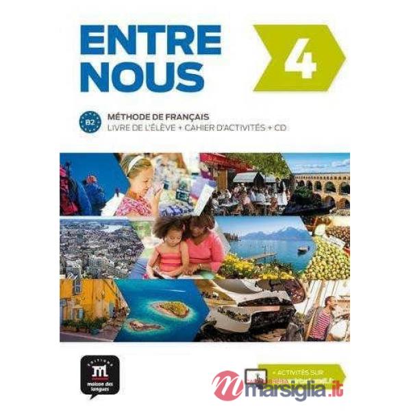 ENTRE NOUS 4 LIVRE + CAHIER + CD
