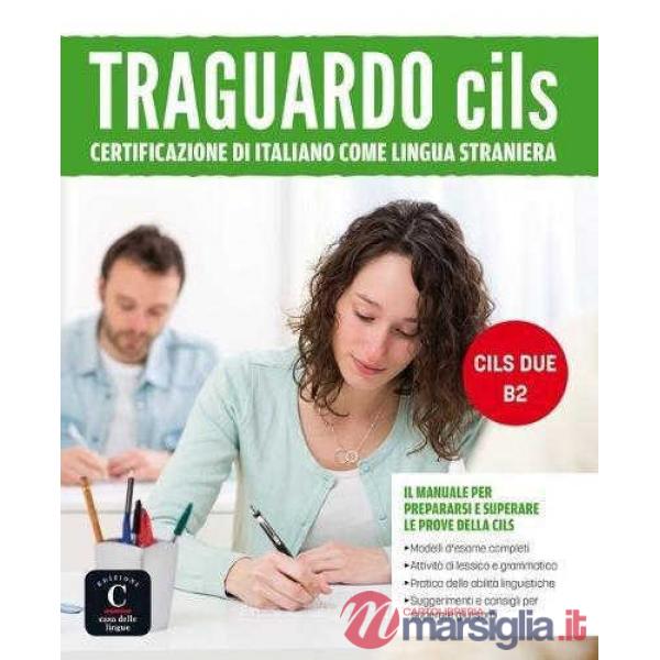 TRAGUARDO CILS B2