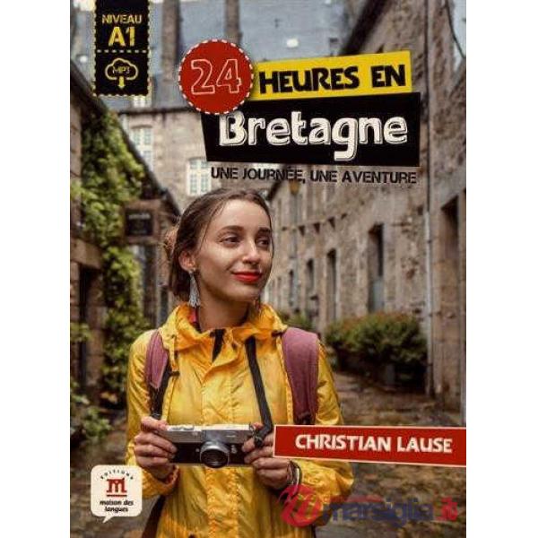 24 HEURES EN BRETAGNE + MP3 DESCARGABLE