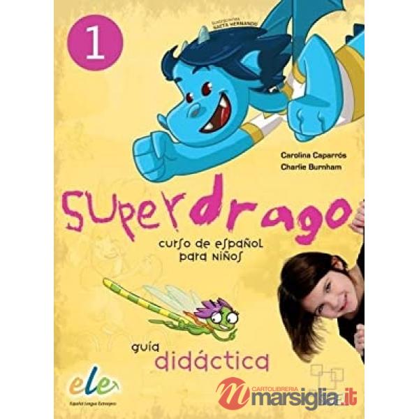SUPERDRAGO 1 GUIA + CD