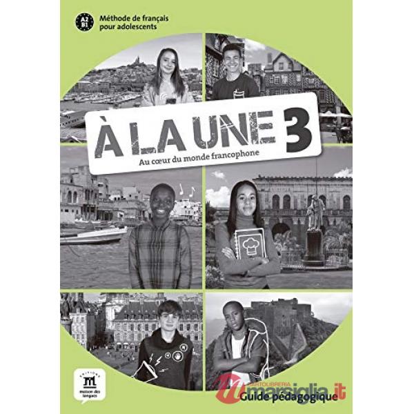 A LA UNE 3 GUIDE
