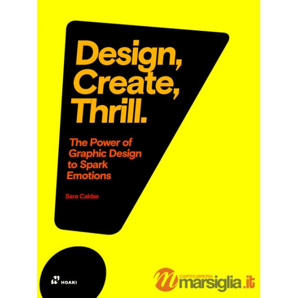 Design, create, thrill. The power of graphic design to spark emotions