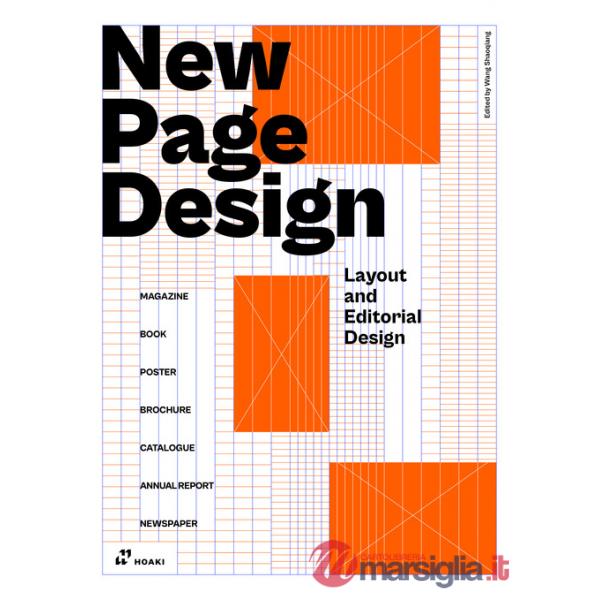 New page design. Layout and editorial design. Ediz. a colori