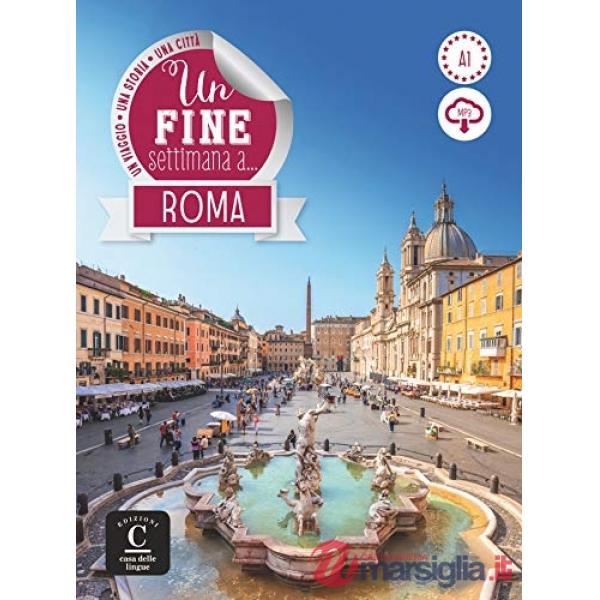 UN FINE SETTIMANA A ROMA