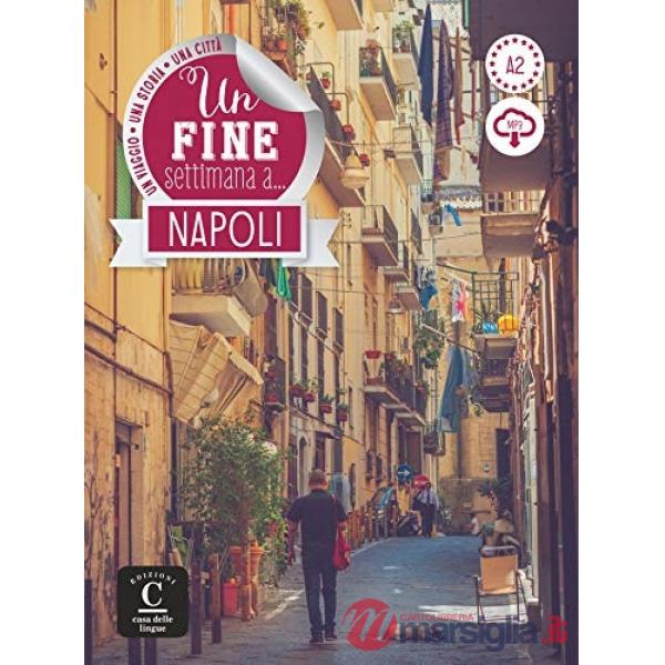 UN FINE SETTIMANA A NAPOLI