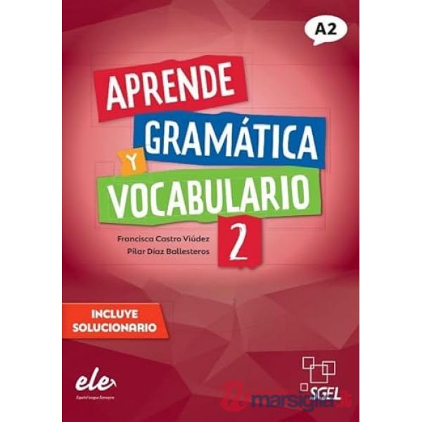 APRENDE GRAMATICA Y VOCABULARIO 2 N.E.