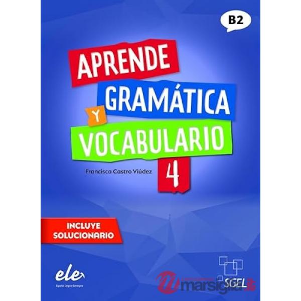 APRENDE GRAMATICA Y VOCABULARIO 4 N.E.
