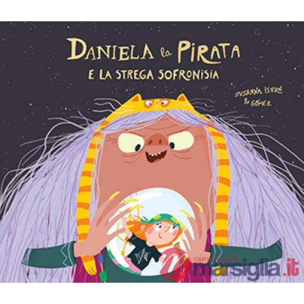 Daniela la pirata e la strega Sofronisia