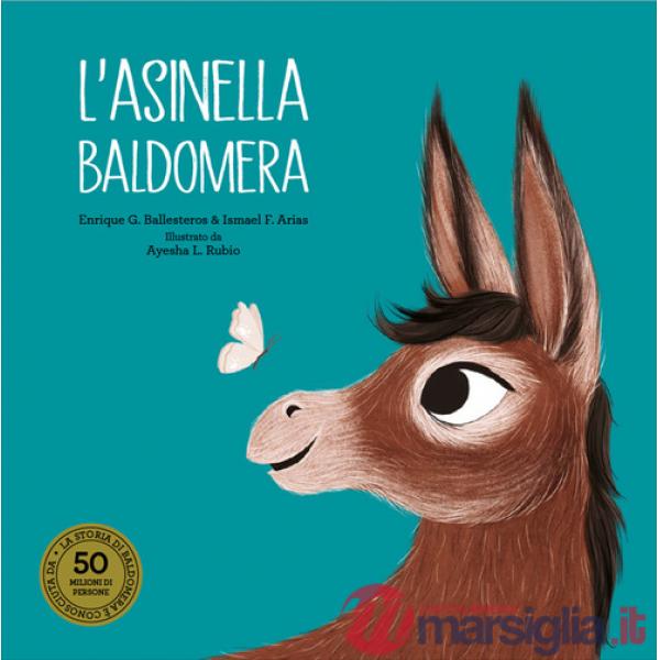 Asinella Baldomera. Ediz. a colori (L')