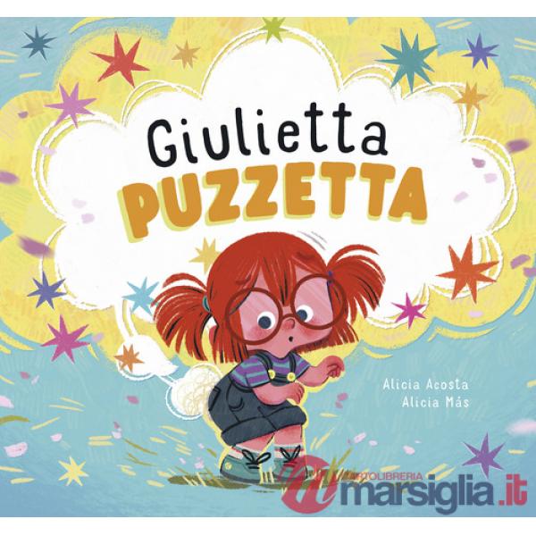 Giulietta puzzetta. Ediz. a colori