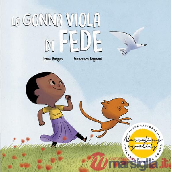 Gonna viola di Fede. Ediz. a colori (La)