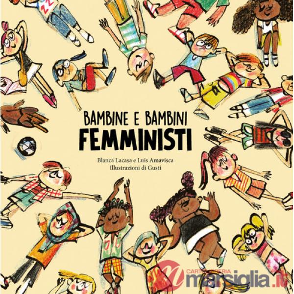 Bambine e bambini femministi. Ediz. a colori