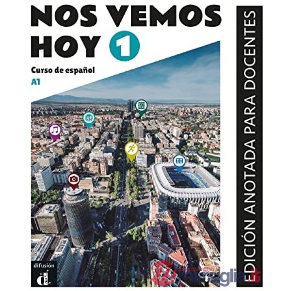 NOS VEMOS HOY 1 ED.ANOTADA