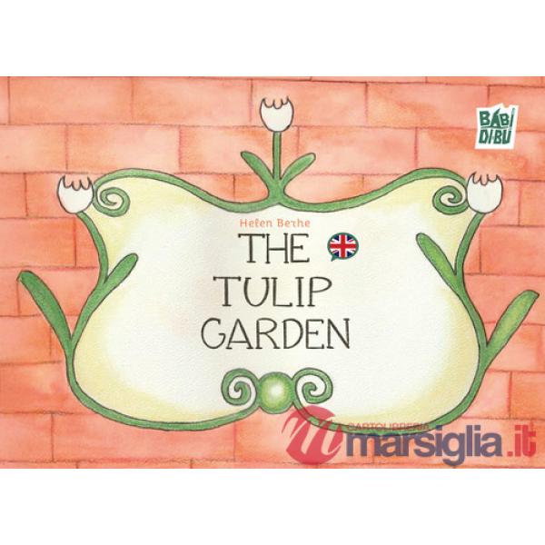Tulip garden (The)